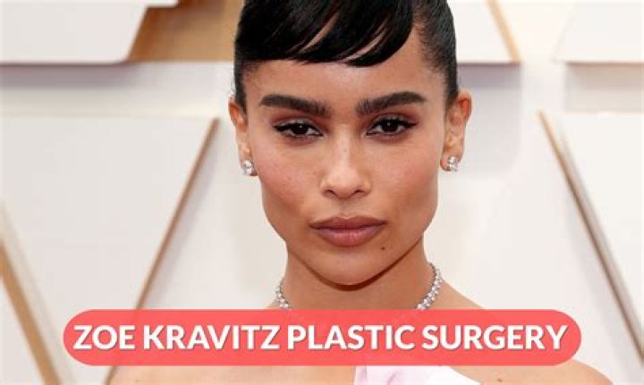 Uncover The Truth Behind Zoe Kravitz's Plastic Surgery Journey
